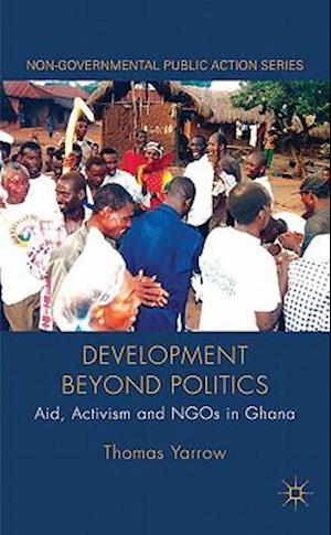 Development beyond Politics