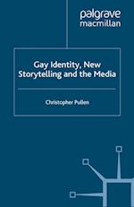 Gay Identity, New Storytelling and The Media