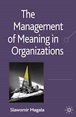 Management of Meaning in Organizations