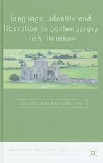 Language, Identity and Liberation in Contemporary Irish Literature