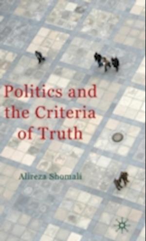 Politics and the Criteria of Truth