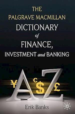 Dictionary of Finance, Investment and Banking