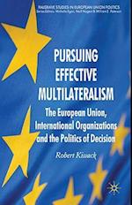 Pursuing Effective Multilateralism