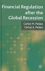 Financial Regulation after the Global Recession