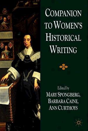 Companion to Women's Historical Writing