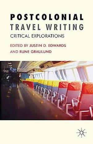 Postcolonial Travel Writing