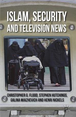 Islam, Security and Television News