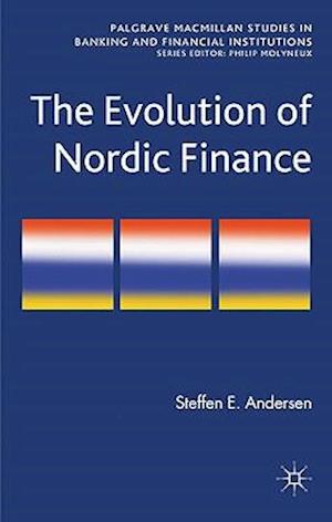 The Evolution of Nordic Finance