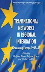 Transnational Networks in Regional Integration