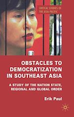 Obstacles to Democratization in Southeast Asia