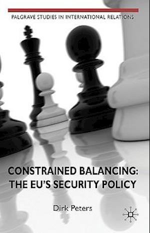 Constrained Balancing: The EU's Security Policy