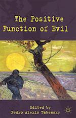 The Positive Function of Evil