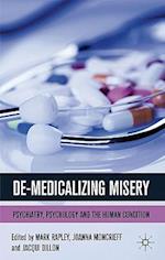 De-Medicalizing Misery