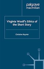 Virginia Woolf's Ethics of the Short Story