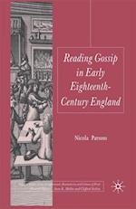 Reading Gossip in Early Eighteenth-Century England