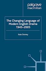 Changing Language of Modern English Drama 1945-2005