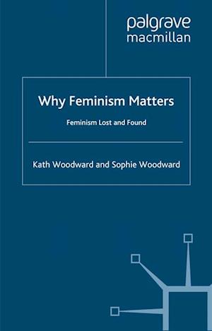 Why Feminism Matters