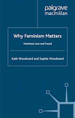 Why Feminism Matters