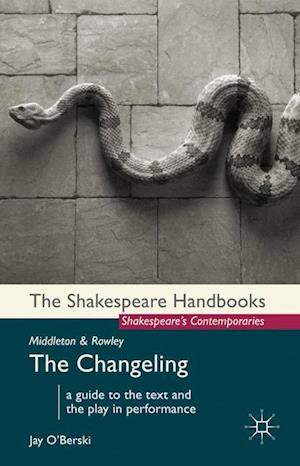 Middleton and Rowley: The Changeling