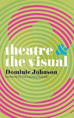 Theatre and The Visual