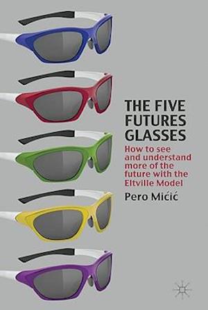 The Five Futures Glasses