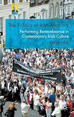 The Politics of Irish Memory