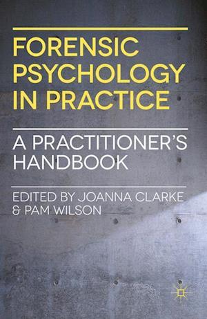 Forensic Psychology in Practice