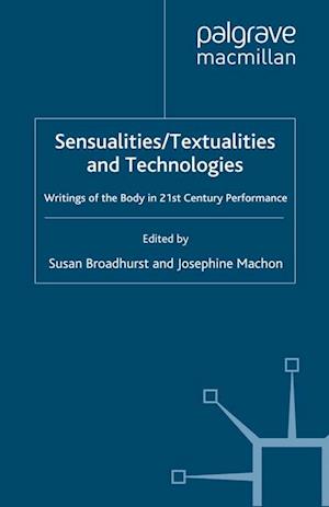 Sensualities/Textualities and Technologies