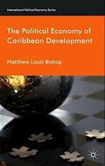 The Political Economy of Caribbean Development