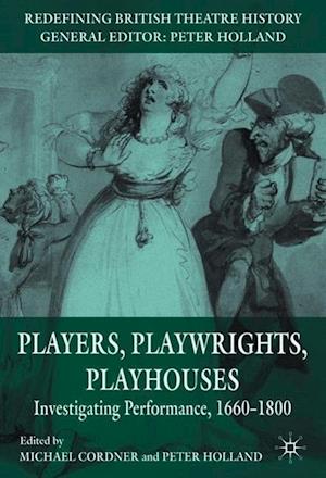 Players, Playwrights, Playhouses