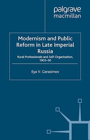 Modernism and Public Reform in Late Imperial Russia