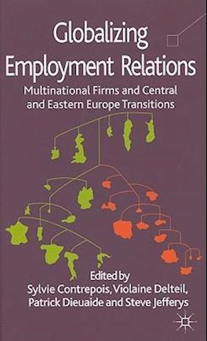 Globalizing Employment Relations