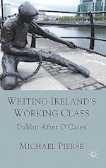 Writing Ireland's Working Class