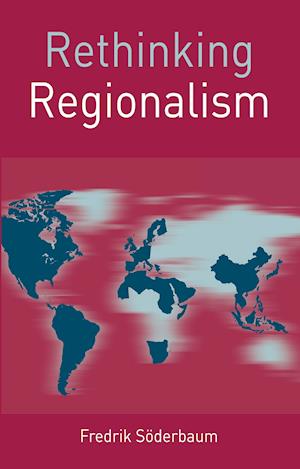 Rethinking Regionalism