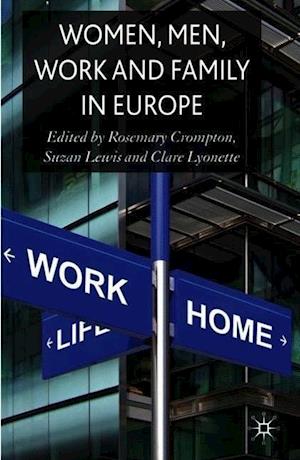 Women, Men, Work and Family in Europe