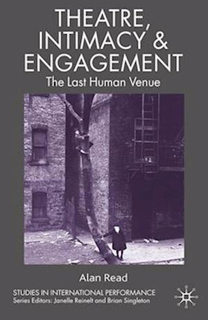 Theatre, Intimacy & Engagement