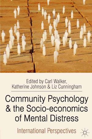 Community Psychology and the Socio-economics of Mental Distress