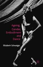 Ageing, Gender, Embodiment and Dance