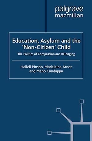 Education, Asylum and the ''Non-Citizen'' Child