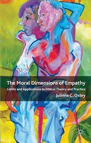 The Moral Dimensions of Empathy