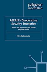 ASEAN's Cooperative Security Enterprise