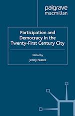 Participation and Democracy in the Twenty-First Century City