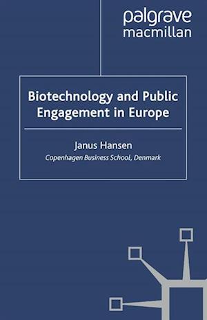 Biotechnology and Public Engagement in Europe