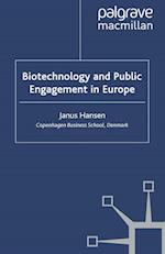 Biotechnology and Public Engagement in Europe