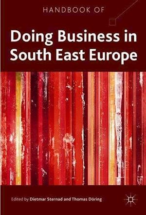 Handbook of Doing Business in South East Europe