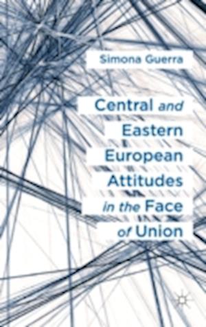 Central and Eastern European Attitudes in the Face of Union