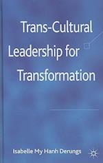 Trans-Cultural Leadership for Transformation