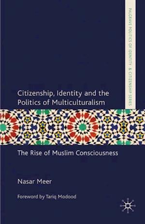 Citizenship, Identity and the Politics of Multiculturalism