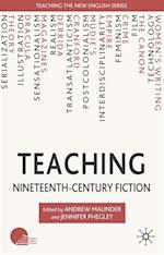 Teaching Nineteenth-Century Fiction