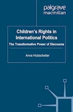 Children''s Rights in International Politics